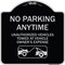 Signmission No Parking Anytime Unauthorized Vehicles Towed at Vehicle Owners Expense With Car, BS-1818-23764 A-DES-BS-1818-23764 - alternate 1